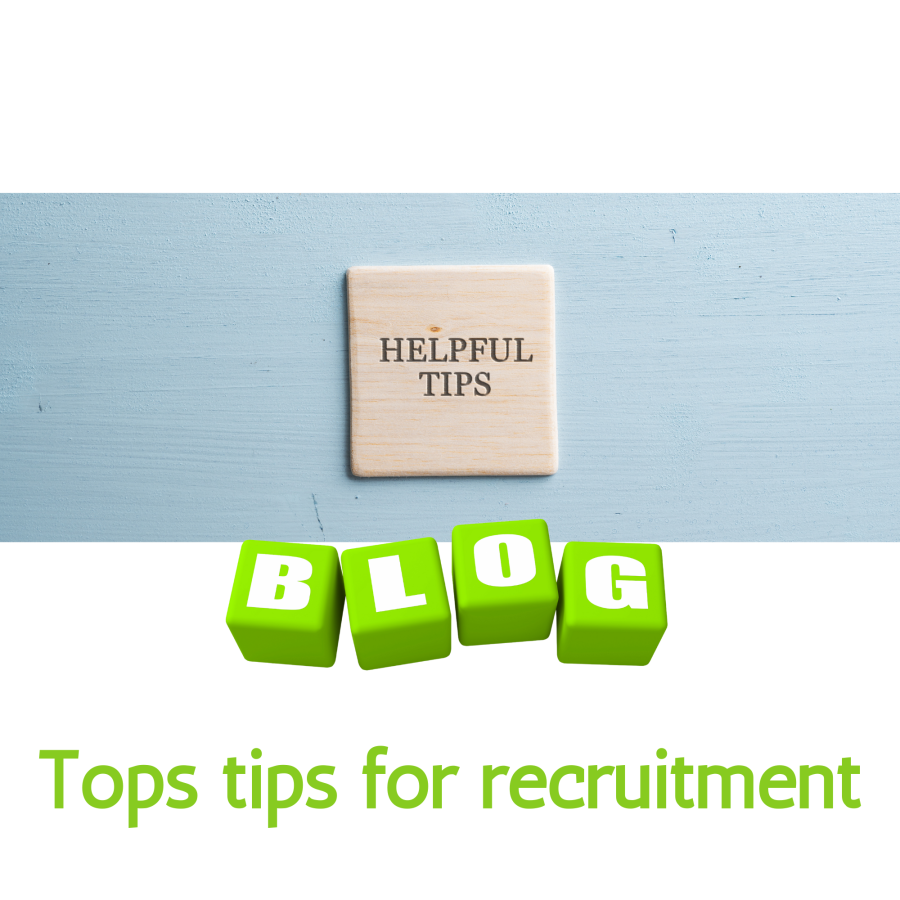 top tips for recruitment